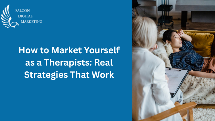 How-to-Market-Yourself-as-a-Therapists_-Real-Strategies-That-Work