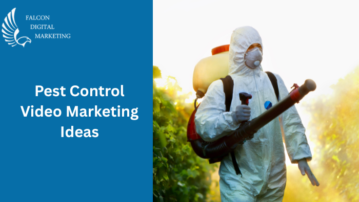 Pest Control Video Marketing Ideas